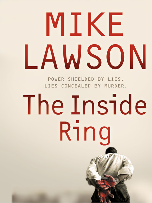 Title details for The Inside Ring by Mike Lawson - Available